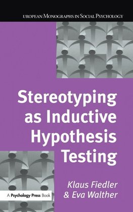 Stereotyping as Inductive Hypothesis Testing