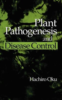 Oku, H: Plant Pathogenesis and Disease Control