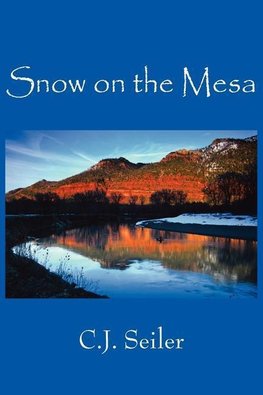 Snow on the Mesa