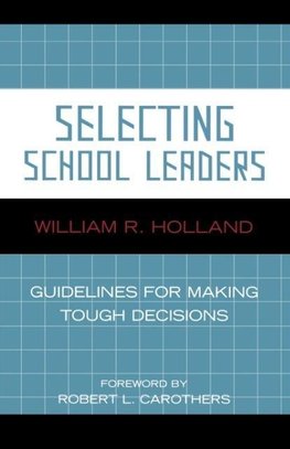 Selecting School Leaders