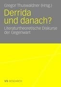 Derrida und danach?