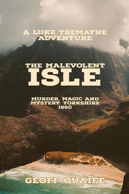 The Malevolent  Isle