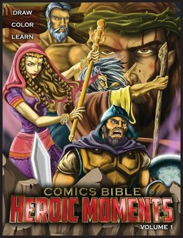 Comics Bible Heroic Moments Vol. 1 coloring book