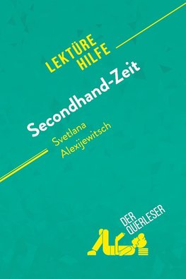 Secondhand-Zeit von Svetlana Alexijewitsch (Lektürehilfe)