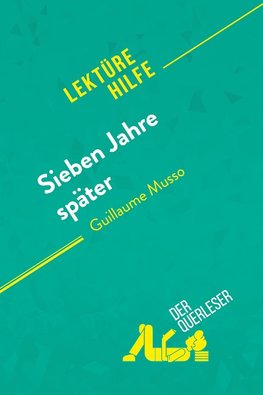 Sieben Jahre später von Guillaume Musso (Lektürehilfe)