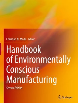 Handbook of Environmentally Conscious Manufacturing