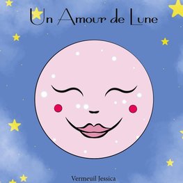 Un Amour de Lune