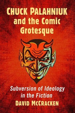 Chuck Palahniuk and the Comic Grotesque