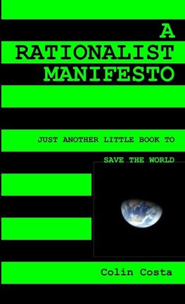 A Rationalist Manifesto