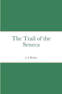 The Trail of the Seneca