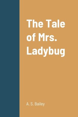 The Tale of Mrs. Ladybug