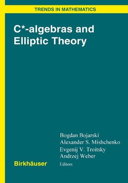 C*-algebras and Elliptic Theory