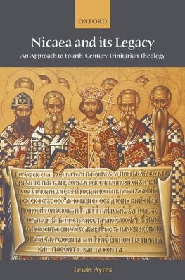 Nicaea and Its Legacy