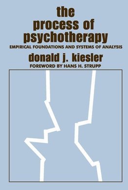 Kiesler, D: The Process of Psychotherapy