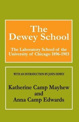 Edwards, A: The Dewey School