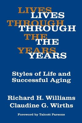 Wirths, C: Lives Through the Years