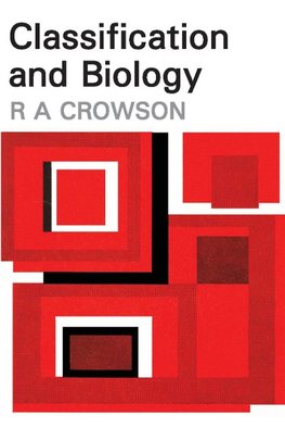 Crowson, R: Classification and Biology