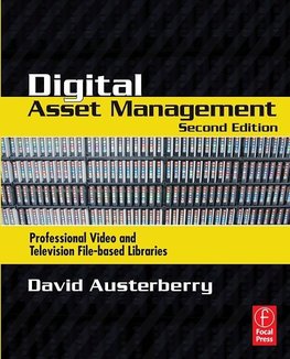 Austerberry, D: Digital Asset Management