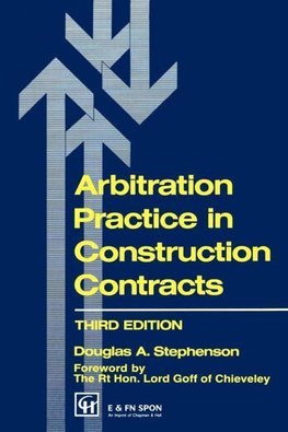 Stephenson, D: Arbitration Practice in Construction Contract