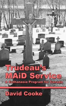 Trudeau's MAiD Service