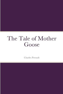 The Tale of Mother Goose