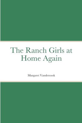 The Ranch Girls at Home Again