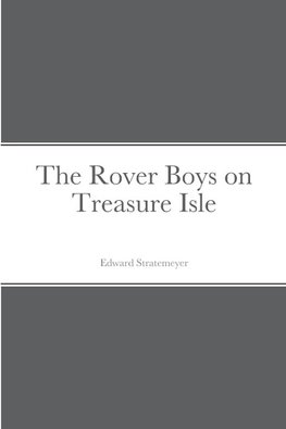 The Rover Boys on Treasure Isle