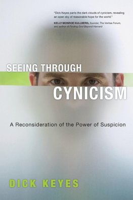 Seeing Through Cynicism