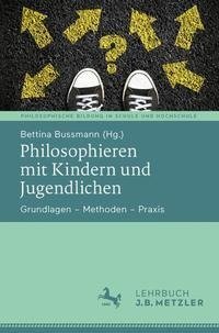 Philosophieren mit Kindern und Jugendlichen