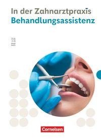 Zahnmedizinische Fachangestellte. Behandlungsassistenz - Fachkunde