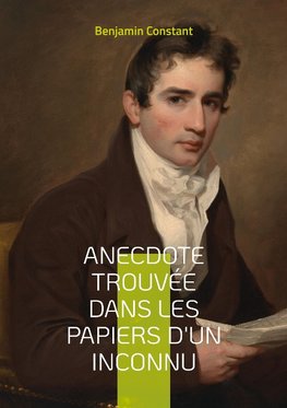 Anecdote trouvée dans les papiers d'un inconnu