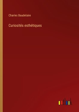 Curiosités esthétiques