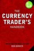 The Currency Trader's Handbook