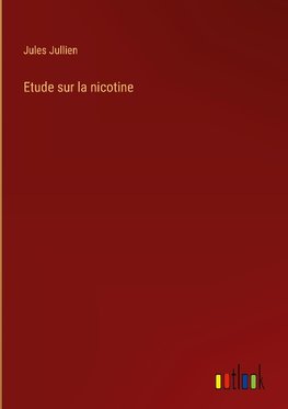 Etude sur la nicotine