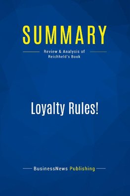 Summary: Loyalty Rules!