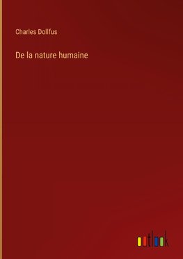 De la nature humaine