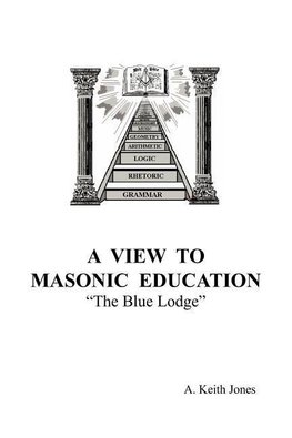 A View To Masonic Education