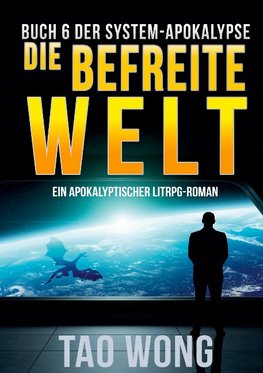 Die befreite Welt