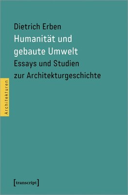 Humanität und gebaute Umwelt