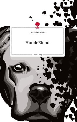 HundeElend. Life is a Story - story.one