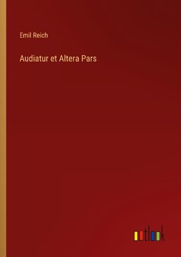 Audiatur et Altera Pars