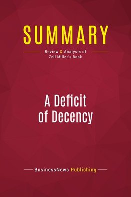 Summary: A Deficit of Decency