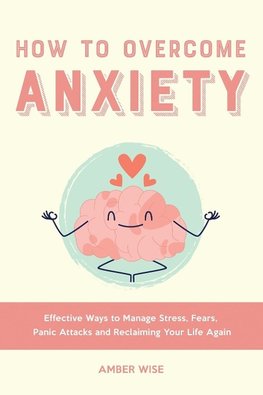 How to Overcome Anxiety