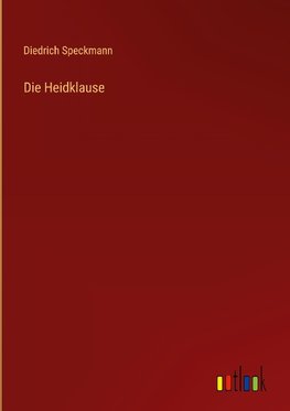 Die Heidklause