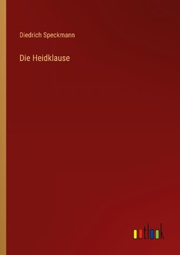 Die Heidklause