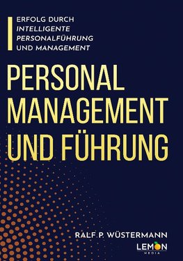 Personalmanagement und Führung