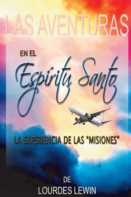 Las Aventuras en el Espiritu Santo