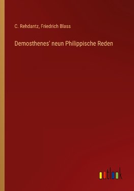 Demosthenes' neun Philippische Reden