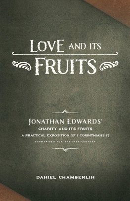 Love and Its Fruits