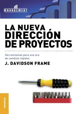 La Nueva Dirección de Proyectos